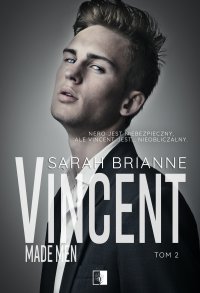 Vincent. Made Man. Tom 2 - Sarah Brianne - ebook