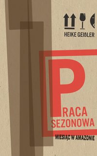 Praca sezonowa - Heike Geissler - ebook