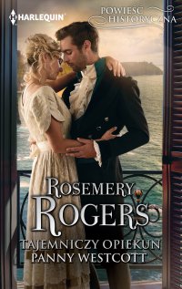 Tajemniczy opiekun panny Westcott - Rosemary Rogers - ebook