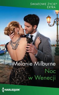 Noc w Wenecji - Melanie Milburne - ebook