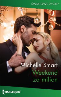 Weekend za milion - Michelle Smart - ebook