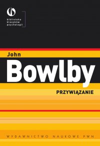 Przywiązanie - John Bowlby - ebook