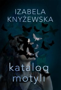 Katalog motyli - Izabela Knyżewska - ebook