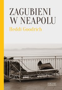 Zagubieni w Neapolu - Heddi Goodrich - ebook