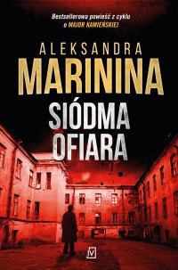 Siódma ofiara - Aleksandra Marinina - ebook