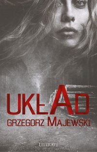 Układ - Grzegorz Majewski - ebook