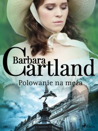 Polowanie na męża - Barbara Cartland - ebook