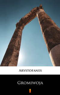 Gromiwoja - Arystofanes - ebook