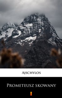 Prometeusz skowany - Ajschylos - ebook