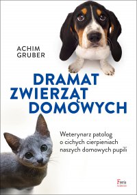 Dramat zwierząt domowych - Achim Gruber - ebook
