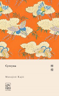 Cytryna - Motojiro Kajii - ebook
