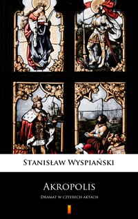 Akropolis - Stanisław Wyspiański - ebook