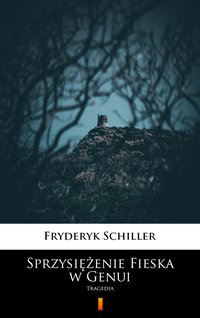 Sprzysiężenie Fieska w Genui - Fryderyk Schiller - ebook