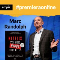 #25 Marc Randolph - Empik #premieraonline - podcast - Justyna Dżbik-Kluge - audiobook