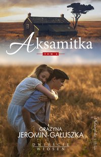 Aksamitka - Grażyna Jeromin-Gałuszka - ebook