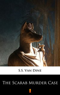The Scarab Murder Case - S.S. Van Dine - ebook