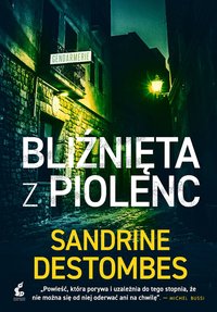 Bliźnięta z Piolenc - Sandrine Destombes - ebook