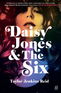 Daisy Jones & The Six - Taylor Jenkins Reid - ebook