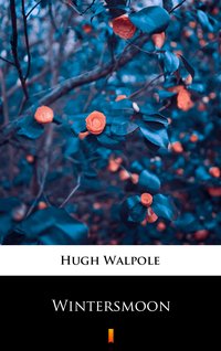 Wintersmoon - Hugh Walpole - ebook