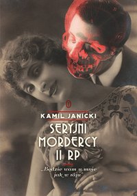 Seryjni mordercy II RP - Kamil Janicki - ebook