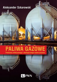 Paliwa gazowe - Aleksander Szkarowski - ebook