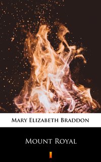 Mount Royal - Mary Elizabeth Braddon - ebook