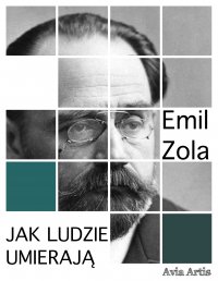 Jak ludzie umierają - Emil Zola - ebook