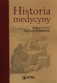 Historia medycyny - Tadeusz Brzeziński - ebook