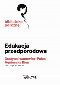 Edukacja przedporodowa - Grażyna Iwanowicz-Palus - ebook