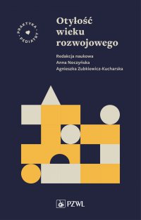 Otyłość wieku rozwojowego - Anna Noczyńska - ebook