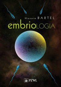 Embriologia - Hieronim Bartel - ebook