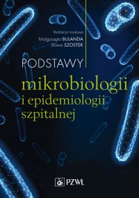 Podstawy mikrobiologii i epidemiologii szpitalnej - Małgorzata Bulanda - ebook