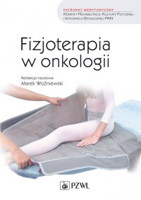 Fizjoterapia w onkologii - Marek Woźniewski - ebook