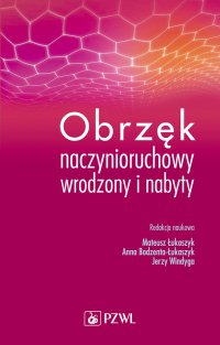 Obrzęk naczynioruchowy wrodzony i nabyty - Mateusz Łukaszyk - ebook