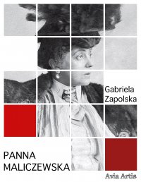 Panna Maliczewska - Gabriela Zapolska - ebook
