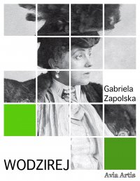 Wodzirej - Gabriela Zapolska - ebook