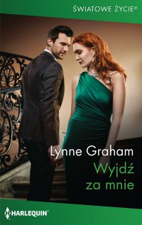 Wyjdź za mnie - Lynne Graham - ebook