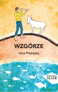 Wzgórze - Ivica Prtenjaca - ebook