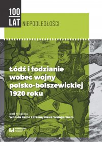 Łódź i łodzianie wobec wojny polsko-bolszewickiej 1920 roku - Witold Jarno - ebook
