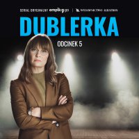 #5 Dublerka - Serial Oryginalny - B.A. Paris - audiobook