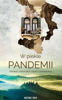 W piekle pandemii - Jolanta Kosowska - ebook