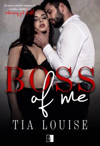 Boss of Me - Tia Louise - ebook