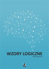 Wzory logiczne - Rafał Sokołowski - ebook