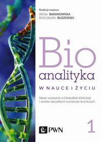 Bioanalityka. Tom. I - Irena Staneczko-Baranowska - ebook