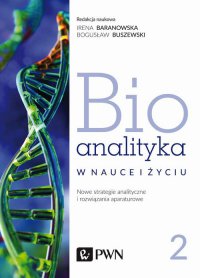 Bioanalityka. Tom II - Irena Staneczko-Baranowska - ebook
