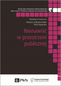Nienawiść w przestrzeni publicznej - Urszula Jakubowska - ebook