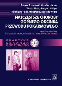Najczęstsze choroby górnego odcinka przewodu pokarmowego - Mirosław Jarosz - ebook