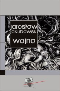 Wojna - Jarosław Jakubowski - ebook
