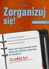 Zorganizuj się! - John Doowhit - ebook