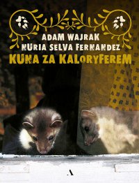 Kuna za kaloryferem - Adam Wajrak - ebook